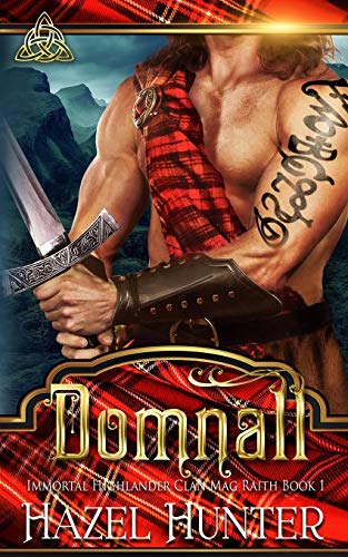 Book Cover Domnall (Immortal Highlander, Clan Mag Raith Book 1): A Scottish Time Travel Romance