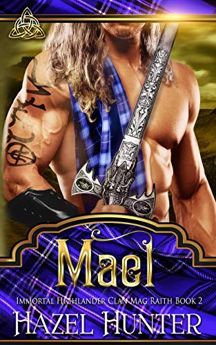 Book Cover Mael (Immortal Highlander, Clan Mag Raith Book 2): A Scottish Time Travel Romance