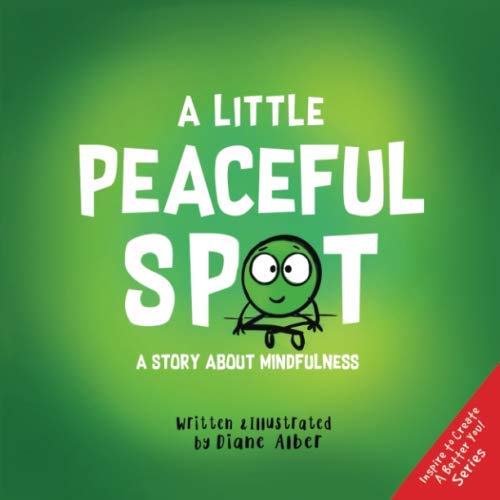 Book Cover A Little Peaceful SPOT: A Story About Mindfulness