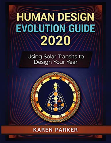 Book Cover Human Design Evolution Guide 2020: Using Solar Transits to Design Your Year