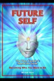 Future Self: The Time Traveler's Interactive Guide