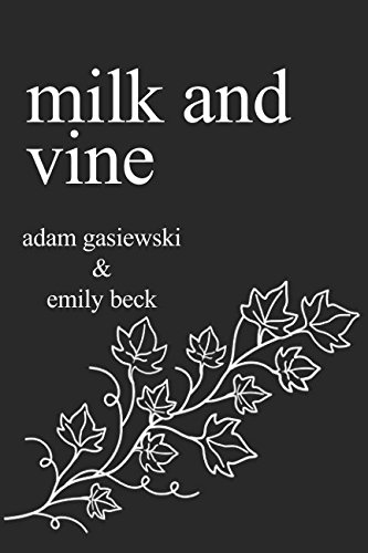 Book Cover Milk and Vine: Inspirational Quotes From Classic Vines