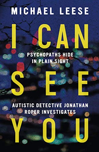 Book Cover I Can See You: Autistic Detective: Jonathan Roper Investigates Book 2