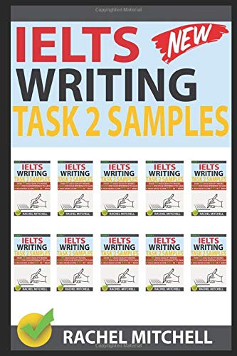 Book Cover Ielts Writing Task 2 Samples: Over 450 High-Quality Model Essays for Your Reference to Gain a High Band Score 8.0+ In 1 Week