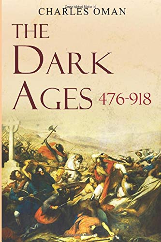 Book Cover The Dark Ages 476-918 A.D.