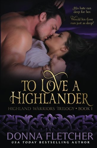 Book Cover To Love A Highlander (Highland Warriors)