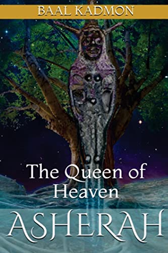 Book Cover Asherah - The Queen of Heaven (Canaanite Magick)