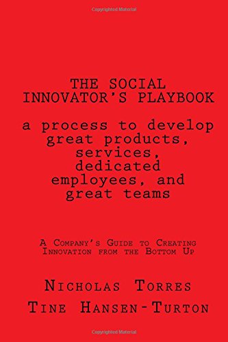 Book Cover THE SOCIAL INNOVATOR?S PLAYBOOK: a process to develop great products and services: A Company's Guide to Creating Innovation from the Bottom Up