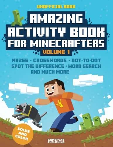 Book Cover Amazing Activity Book For Minecrafters: Puzzles, Mazes, Dot-To-Dot, Spot The Difference, Crosswords, Maths, Word Search And More (Unofficial Book) (Volume 1)