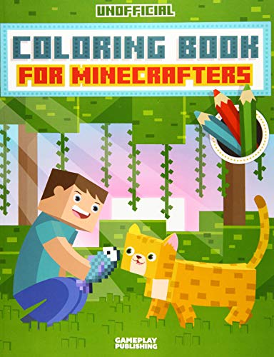 Coloring Book For Minecrafters: An Unofficial Gamer's Adventure