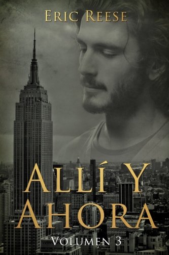 Book Cover AllÃ­ y Ahora (Volume 3) (Spanish Edition)