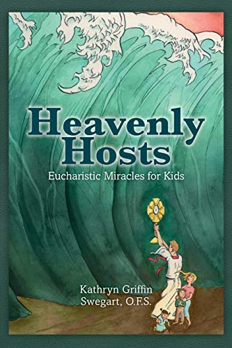 Book Cover Heavenly Hosts (Second Edition): Eucharistic Miracles for Kids