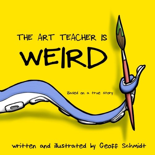 Book Cover The Art Teacher is Weird