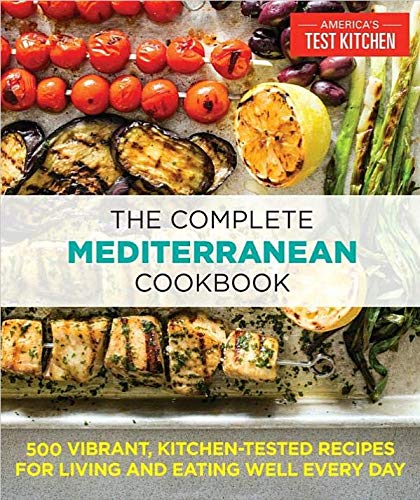 Book Cover The Complete Mediterranean Cookbook: 500 Vibrant, Kitchen-Tested Recipes for Living and Eating Well Every Day