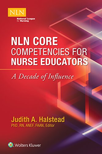 Book Cover NLN Core Competencies for Nurse Educators: A Decade of Influence