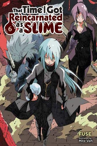 Book Cover That Time I Got Reincarnated as a Slime, Vol. 6 (light novel) (That Time I Got Reincarnated as a Slime (light novel))