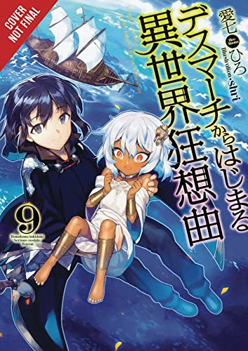 Book Cover Death March to the Parallel World Rhapsody, Vol. 9 (light novel) (Death March to the Parallel World Rhapsody (light novel), 9)