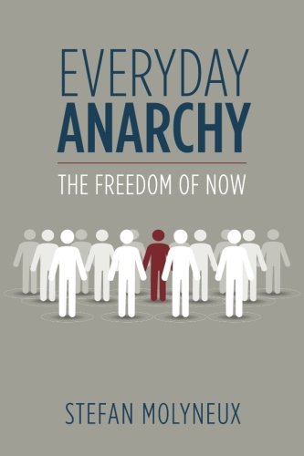 Book Cover Everyday Anarchy: The Freedom of Now
