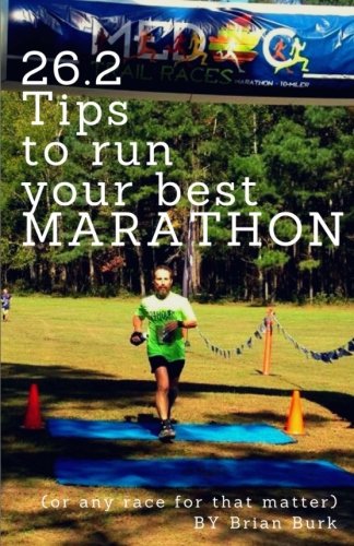 Book Cover 26.2 Tips To Run Your Best Marathon