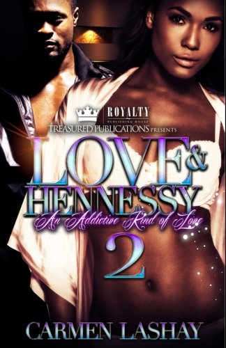 Book Cover Love & Hennessy 2: An Addictive Kind of Love