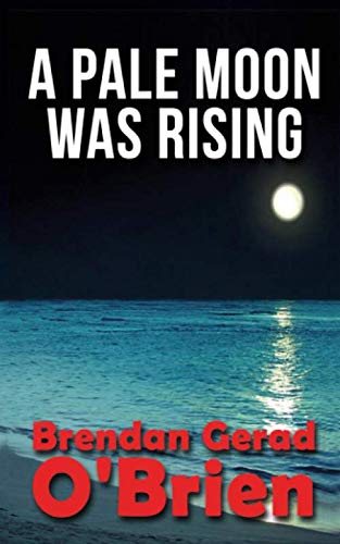 Book Cover A Pale Moon Was Rising
