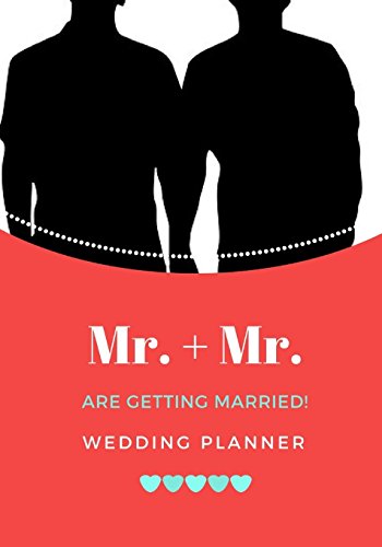 Book Cover Mr. & Mr. Wedding Planner: Ultimate Love for LGBT, Pride to Be Yourself