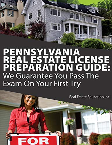 Book Cover Pennsylvania Real Estate License Preparation Guide: We Guarantee You Pass The Exam On Your First Try