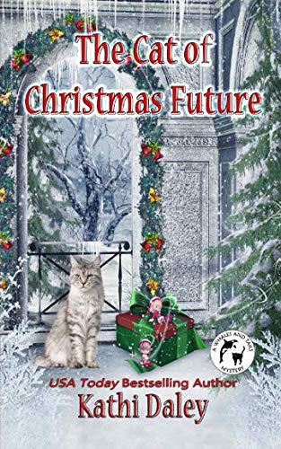 Book Cover The Cat of Christmas Future (Whales and Tails Cozy Mystery) (Volume 14)