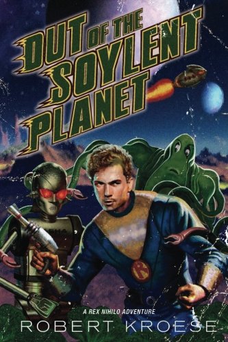 Book Cover Out of the Soylent Planet (Starship Grifters)