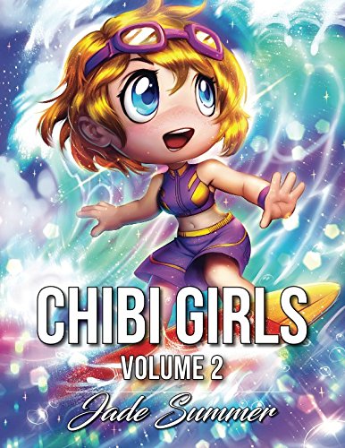 Chibi Girls 2: An Adult Coloring Book with Cute Anime Characters and Adorable Manga Scenes for Relaxation