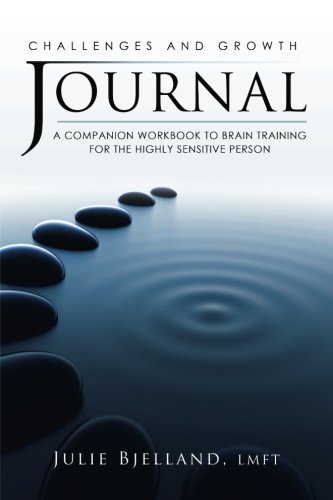 Book Cover Challenges and Growth Journal: A Companion Workbook To Brain Training For The Highly Sensitive Person