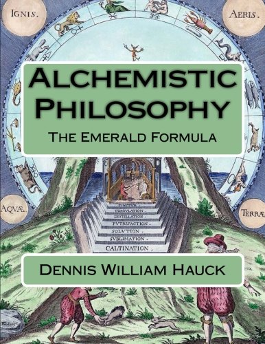 Book Cover Alchemistic Philosophy: The Emerald Formula (Alchemy Study Program)