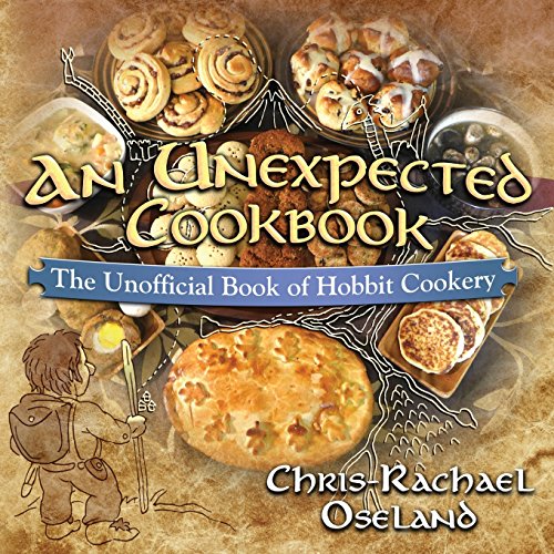 Book Cover An Unexpected Cookbook: The Unofficial Book of Hobbit Cookery