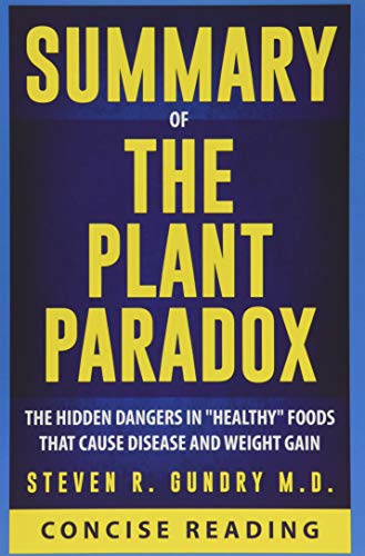 Book Cover Summary of The Plant Paradox: The Hidden Dangers in 
