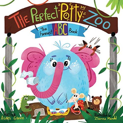 Book Cover The Perfect Potty Zoo: The Funniest ABC Book (The Funniest ABC Books)