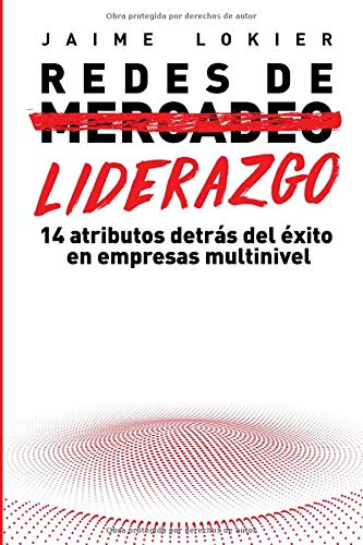 Book Cover Redes de Liderazgo: 14 atributos detrÃ¡s del Ã©xito en redes de mercadeo (Spanish Edition)