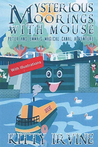 Book Cover Mysterious Moorings with Mouse: Peter & Emma's Magical Canal Adventure