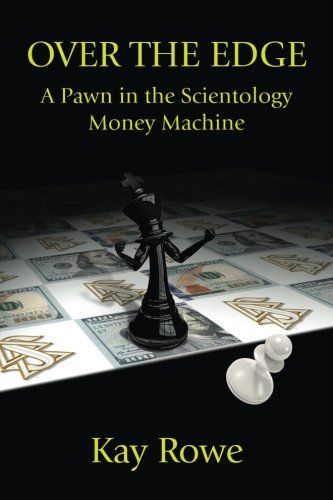 Book Cover Over the Edge: A Pawn in the Scientology Money Machine