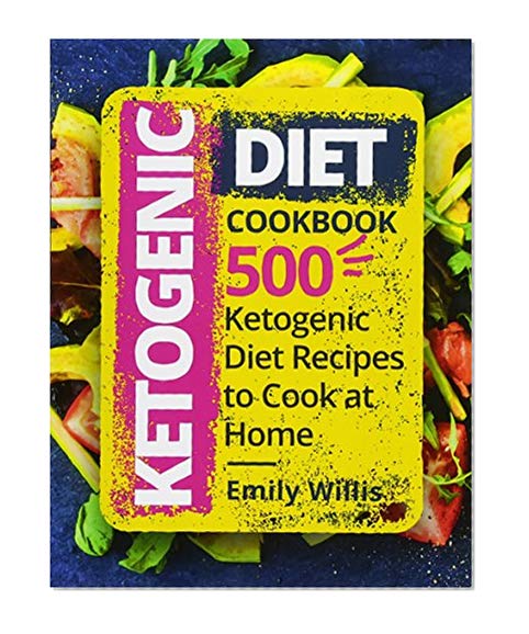 Book Cover Ketogenic Diet Cookbook: 500 Ketogenic Diet Recipes to Cook at Home