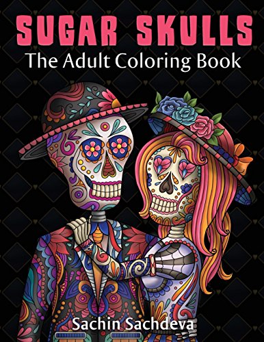 Book Cover Sugar Skulls: The Adult Coloring Book