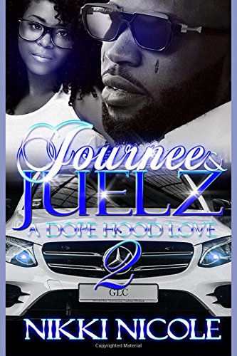 Book Cover Journee & Juelz 2: A Dope Hood Love (Volume 2)