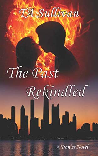 Book Cover The Past Rekindled (Tran'zrs)