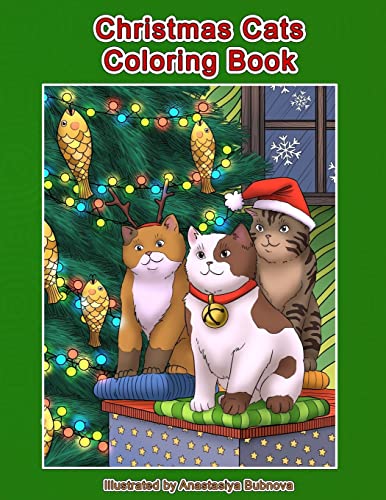 Book Cover Christmas Cats Coloring Book: Cats and Kittens Holiday Coloring Book for Adults (Creative and Unique Coloring Books for Adults)