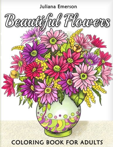 Book Cover Beautiful Flowers Coloring Book for Adults