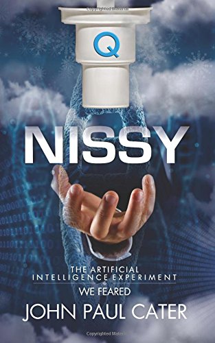Book Cover Nissy: The Artificial Intelligence Experiment We Feared