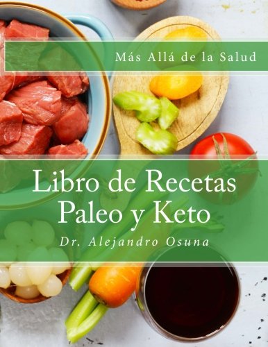 Book Cover Más Allá de la Salud: Libro de Recetas Paleo y Keto (Spanish Edition)