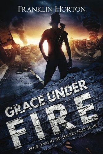 Book Cover Grace Under Fire (Locker Nine)