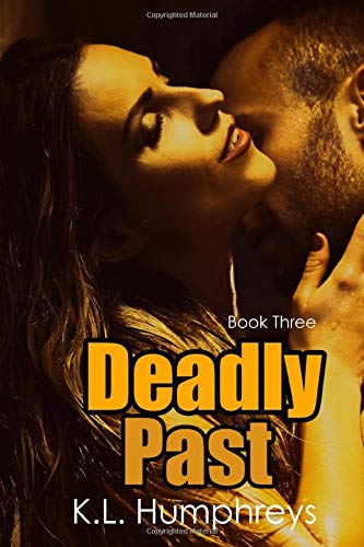 Book Cover Deadly Past (Deadly Series) (Volume 3)