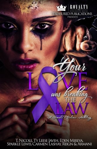 Book Cover Your Love Was Breaking the Law: A Domestic Violence Anthology