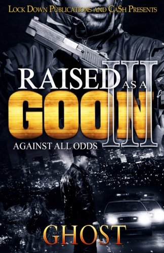 Book Cover Raised as a Goon 3: Against All Odds (Volume 3)